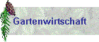 Gartenwirtschaft